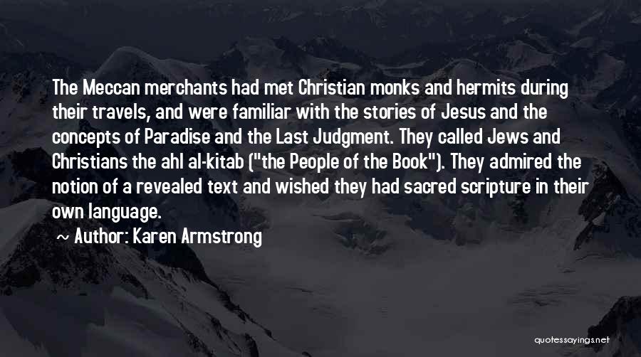 Sacred Scripture Quotes By Karen Armstrong