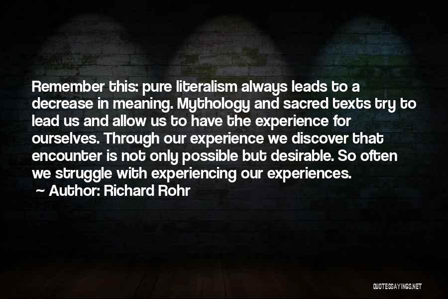 Sacred Texts Quotes By Richard Rohr