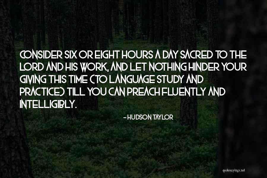 Sacred Time Quotes By Hudson Taylor Sacred Time Quotes By Hudson Taylor