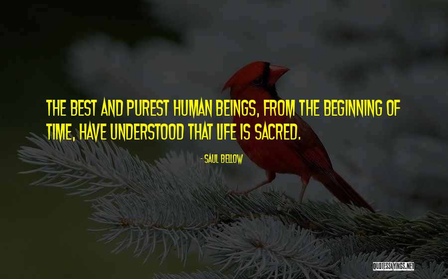 Sacred Time Quotes By Saul Bellow Sacred Time Quotes By Saul Bellow