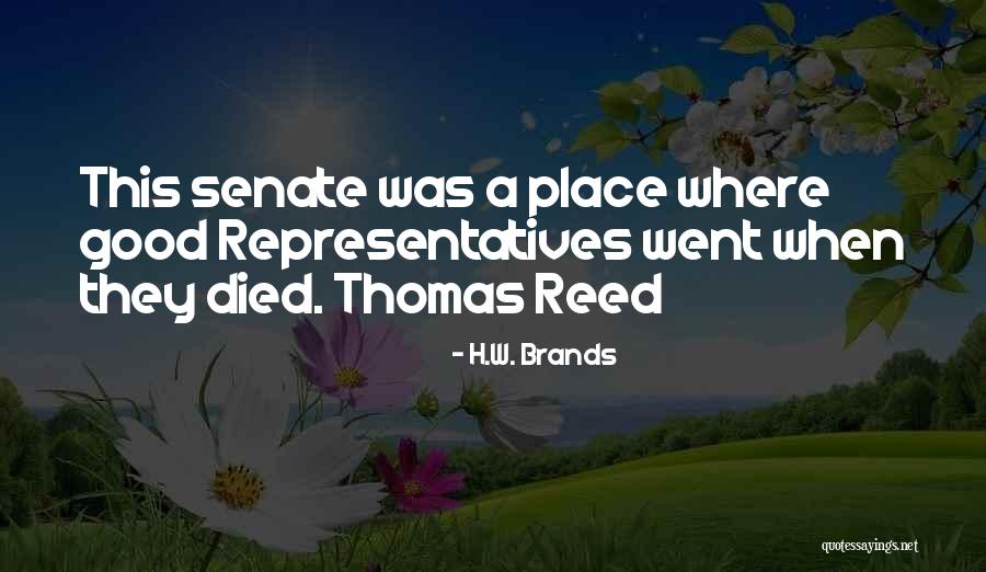 Sacred Vessel Quotes By H.W. Brands Sacred Vessel Quotes By H.W. Brands