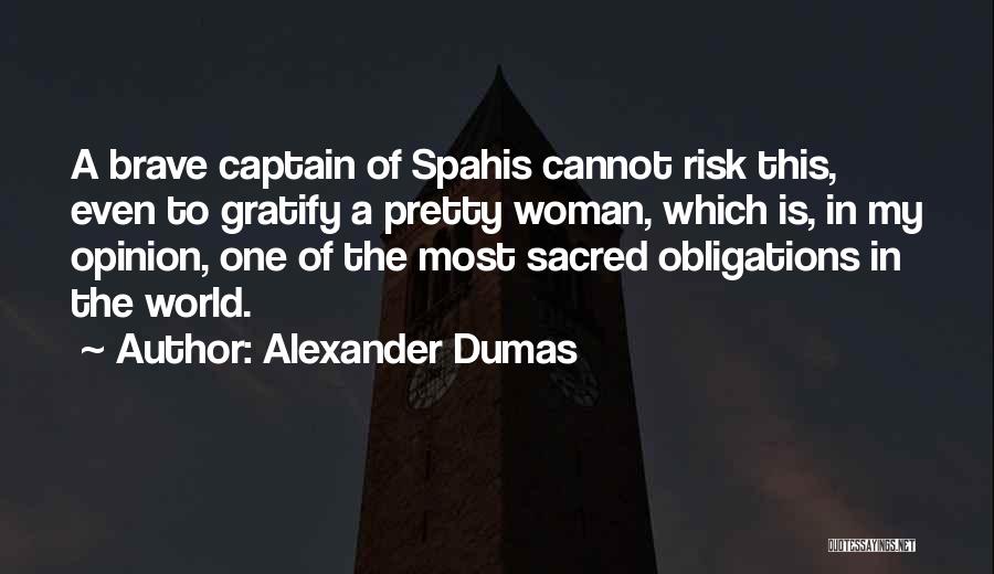 Sacred Woman Quotes By Alexander Dumas