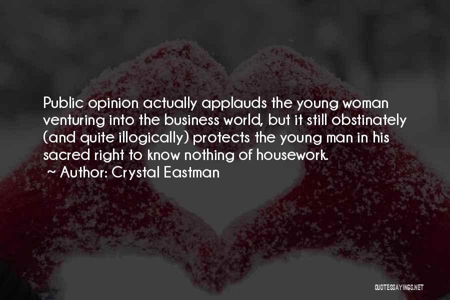 Sacred Woman Quotes By Crystal Eastman