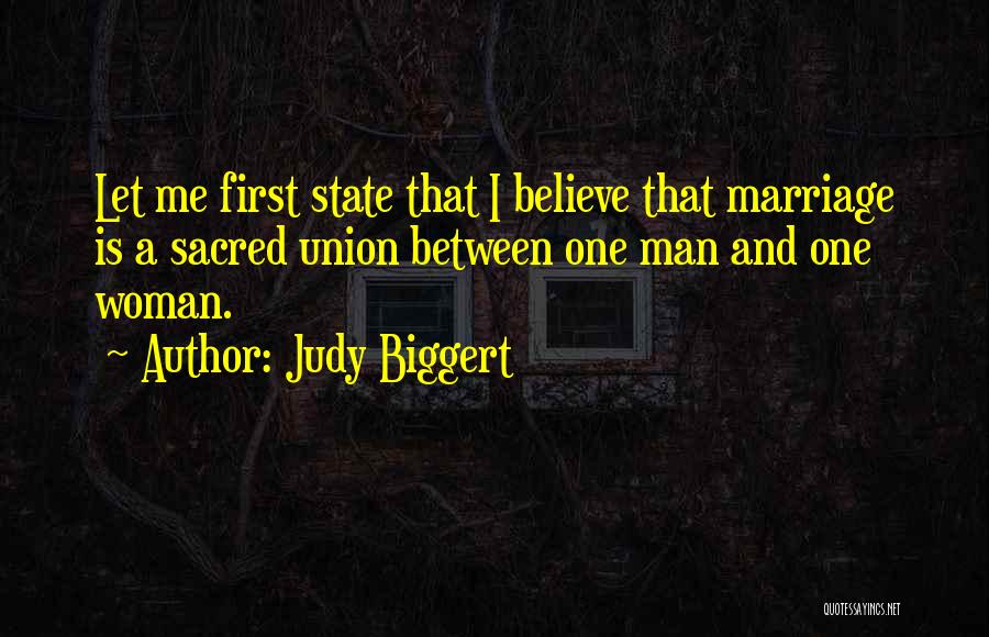 Sacred Woman Quotes By Judy Biggert