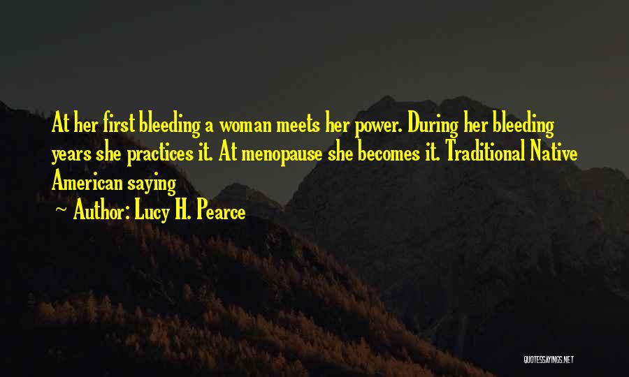 Sacred Woman Quotes By Lucy H. Pearce