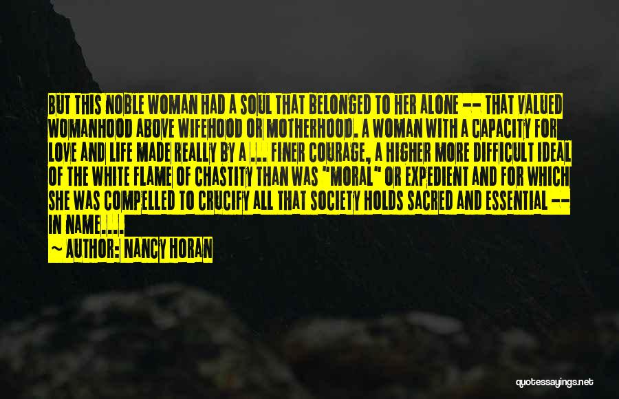 Sacred Woman Quotes By Nancy Horan