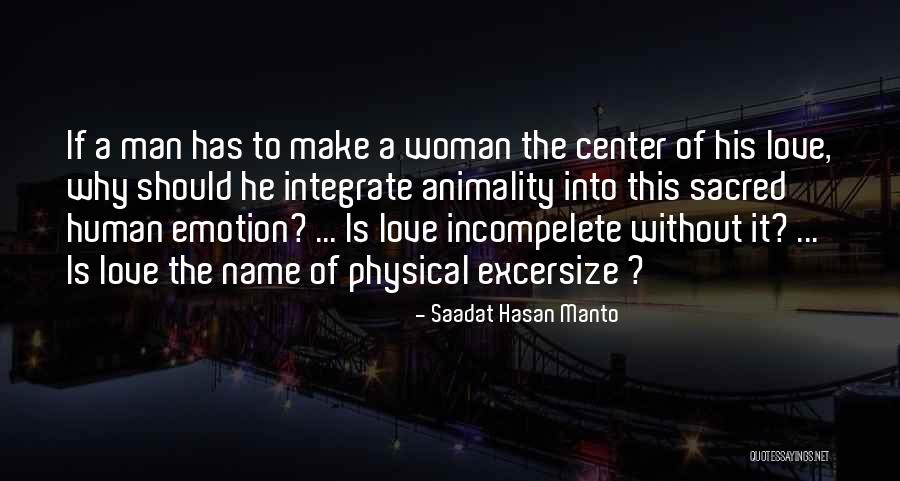 Sacred Woman Quotes By Saadat Hasan Manto