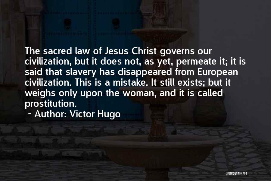 Sacred Woman Quotes By Victor Hugo