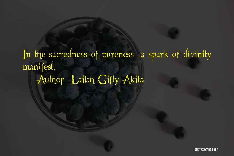 Sacredness Of Life Quotes By Lailah Gifty Akita