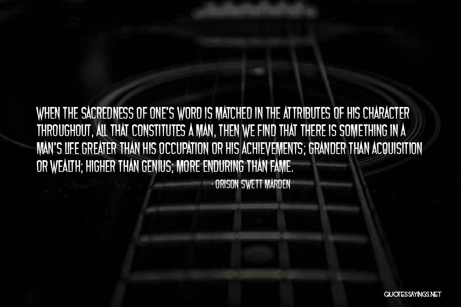 Sacredness Of Life Quotes By Orison Swett Marden Sacredness Of Life Quotes By Orison Swett Marden