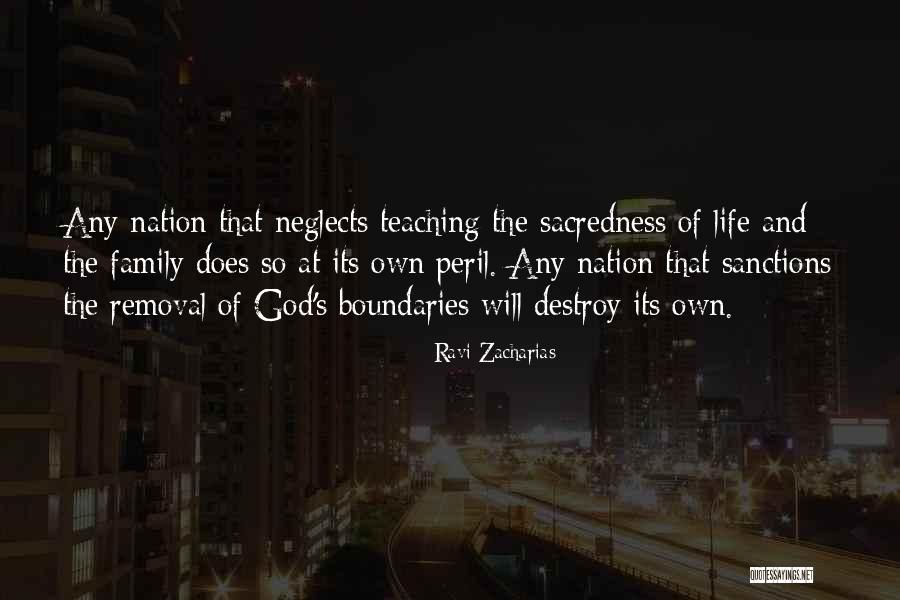 Sacredness Of Life Quotes By Ravi Zacharias