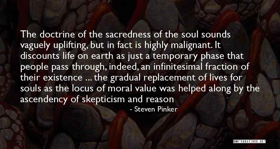 Sacredness Of Life Quotes By Steven Pinker