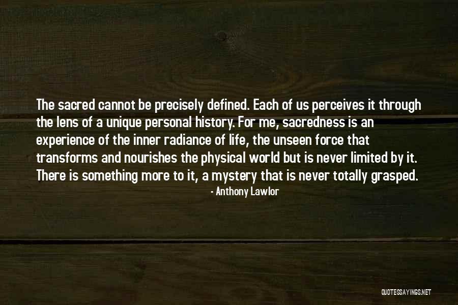 Sacredness Quotes By Anthony Lawlor Sacredness Quotes By Anthony Lawlor