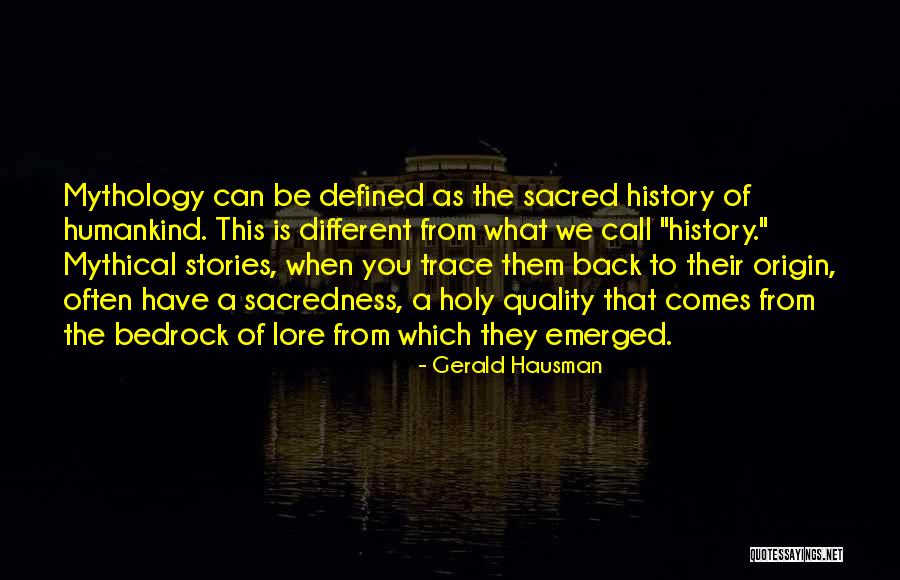 Sacredness Quotes By Gerald Hausman Sacredness Quotes By Gerald Hausman