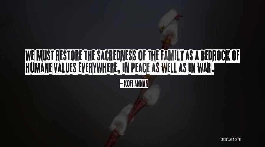 Sacredness Quotes By Kofi Annan Sacredness Quotes By Kofi Annan
