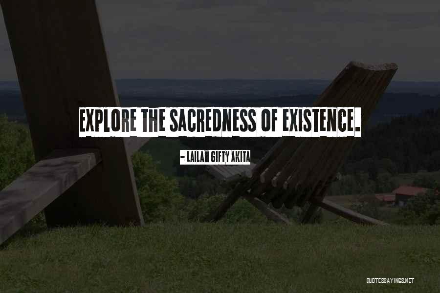 Sacredness Quotes By Lailah Gifty Akita Sacredness Quotes By Lailah Gifty Akita