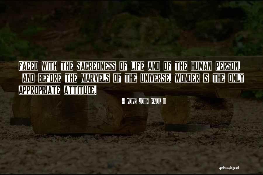 Sacredness Quotes By Pope John Paul II Sacredness Quotes By Pope John Paul II