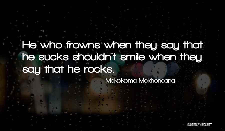 Sacreys Modern Quotes By Mokokoma Mokhonoana Sacreys Modern Quotes By Mokokoma Mokhonoana
