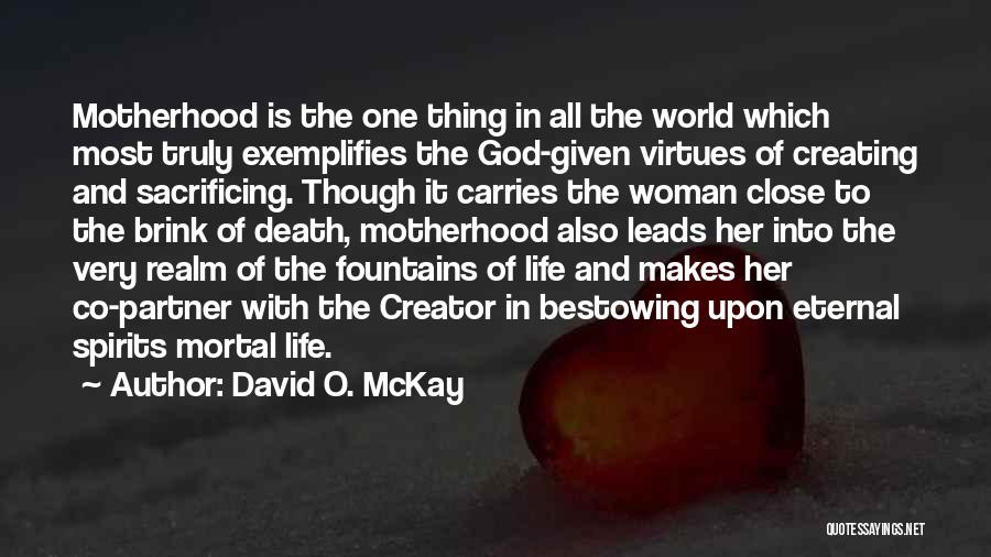 Sacrifice And Death Quotes By David O. McKay