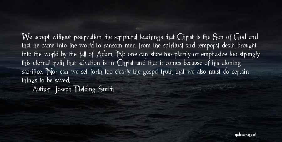 Sacrifice And Death Quotes By Joseph Fielding Smith