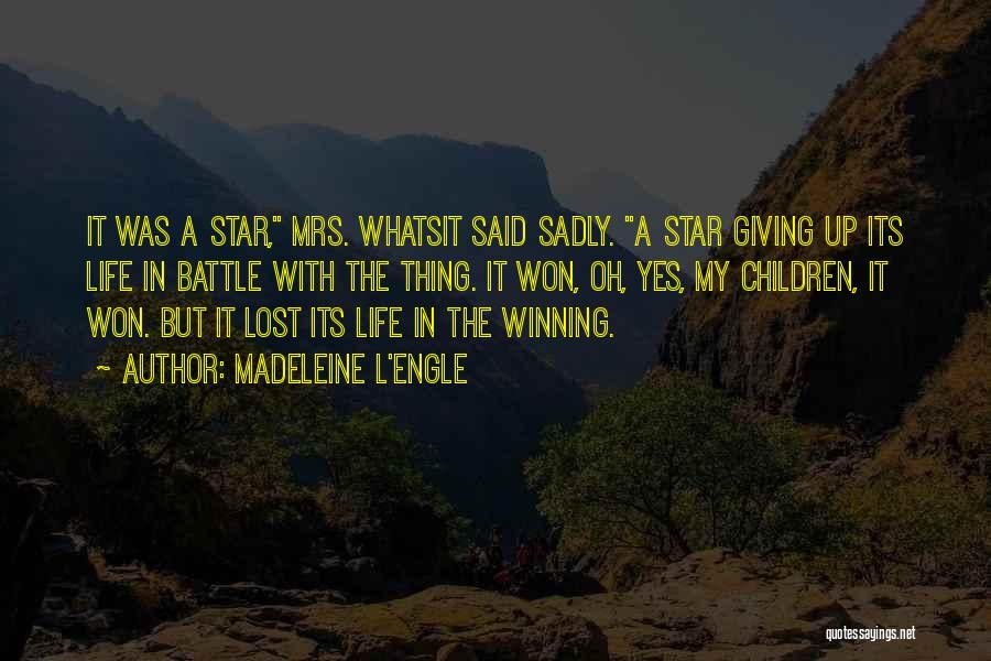 Sacrifice And Death Quotes By Madeleine L'Engle