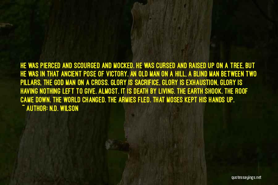 Sacrifice And Death Quotes By N.D. Wilson