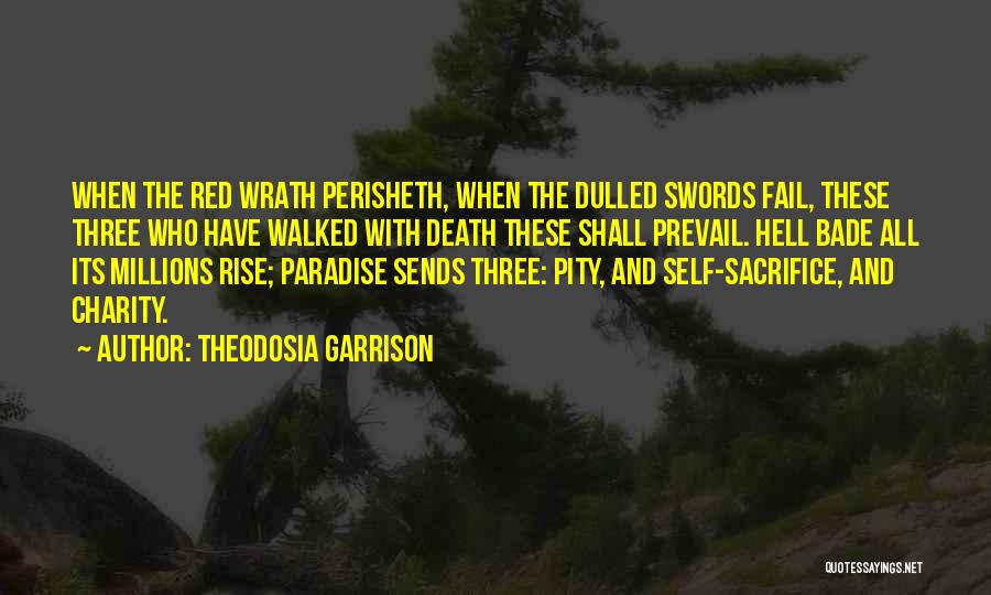 Sacrifice And Death Quotes By Theodosia Garrison