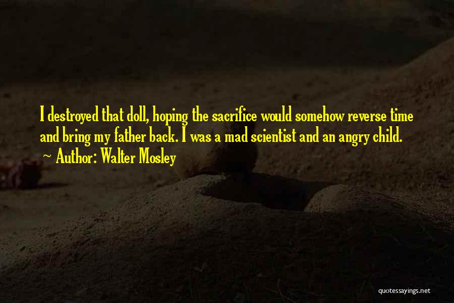 Sacrifice And Death Quotes By Walter Mosley