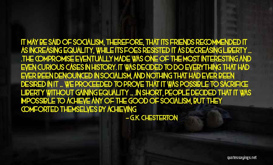 Sacrifice And Friends Quotes By G.K. Chesterton Sacrifice And Friends Quotes By G.K. Chesterton