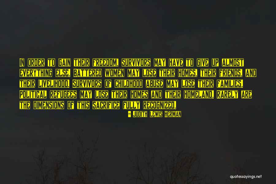 Sacrifice And Friends Quotes By Judith Lewis Herman Sacrifice And Friends Quotes By Judith Lewis Herman