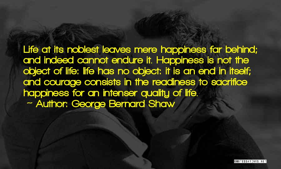 Sacrifice And Happiness Quotes By George Bernard Shaw