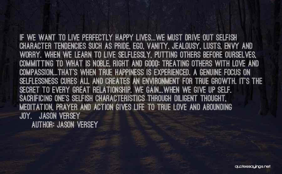 Sacrifice And Happiness Quotes By Jason Versey