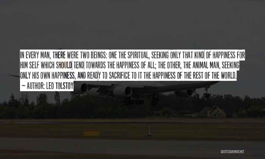 Sacrifice And Happiness Quotes By Leo Tolstoy