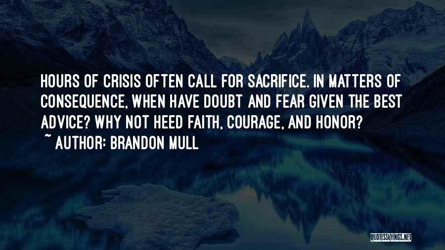 Sacrifice And Honor Quotes By Brandon Mull