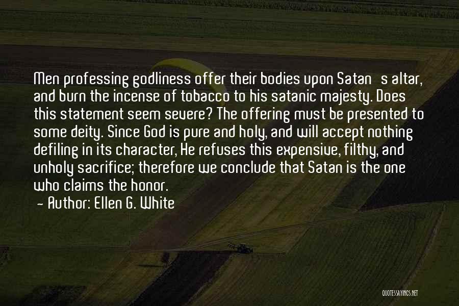 Sacrifice And Honor Quotes By Ellen G. White