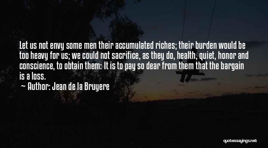 Sacrifice And Honor Quotes By Jean De La Bruyere