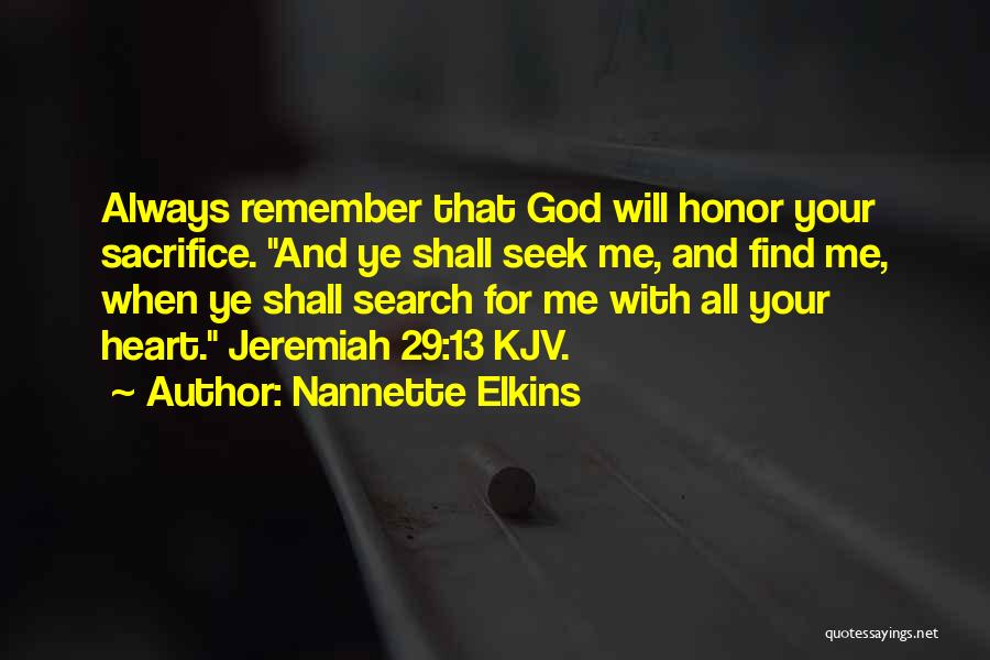 Sacrifice And Honor Quotes By Nannette Elkins