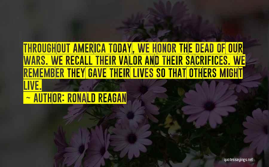 Sacrifice And Honor Quotes By Ronald Reagan