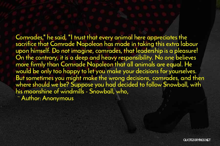 Sacrifice And Leadership Quotes By Anonymous