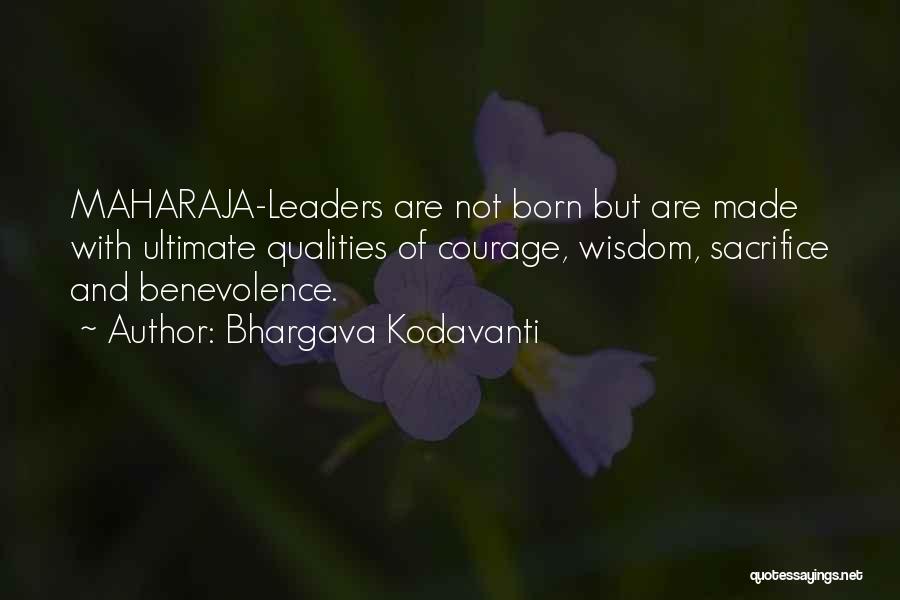 Sacrifice And Leadership Quotes By Bhargava Kodavanti