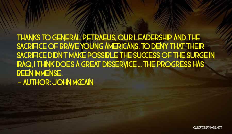 Sacrifice And Leadership Quotes By John McCain