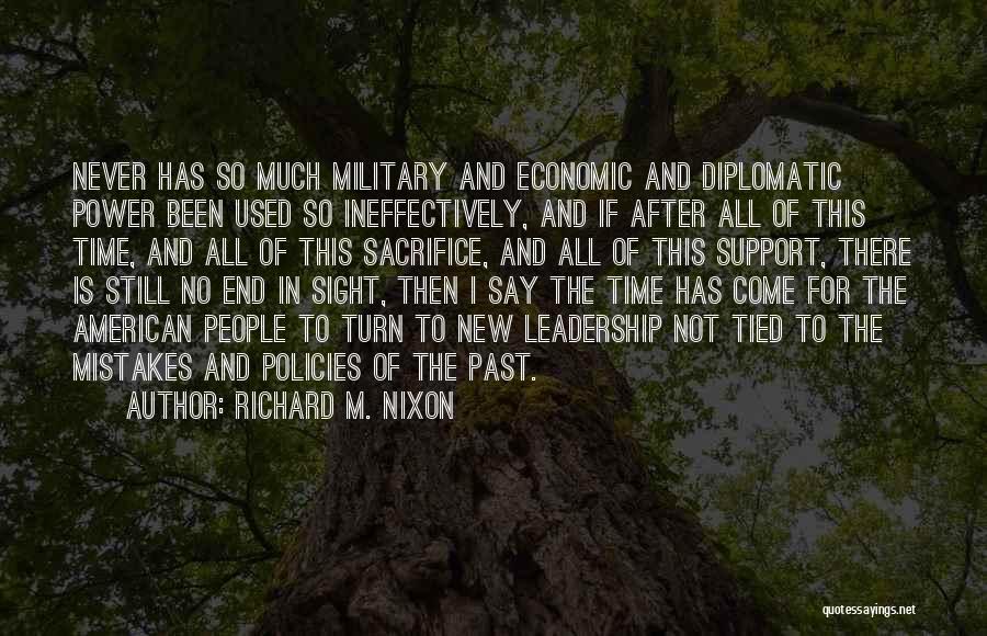 Sacrifice And Leadership Quotes By Richard M. Nixon