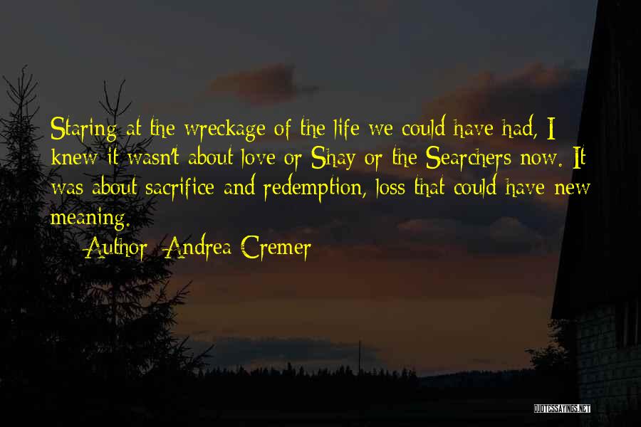 Sacrifice And Loss Quotes By Andrea Cremer