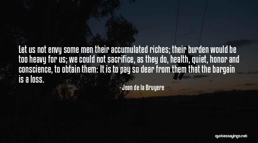 Sacrifice And Loss Quotes By Jean De La Bruyere