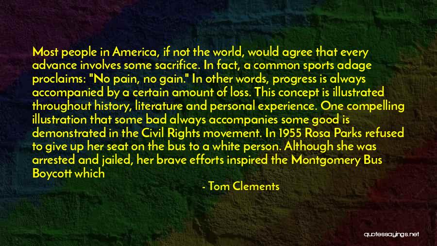 Sacrifice And Loss Quotes By Tom Clements