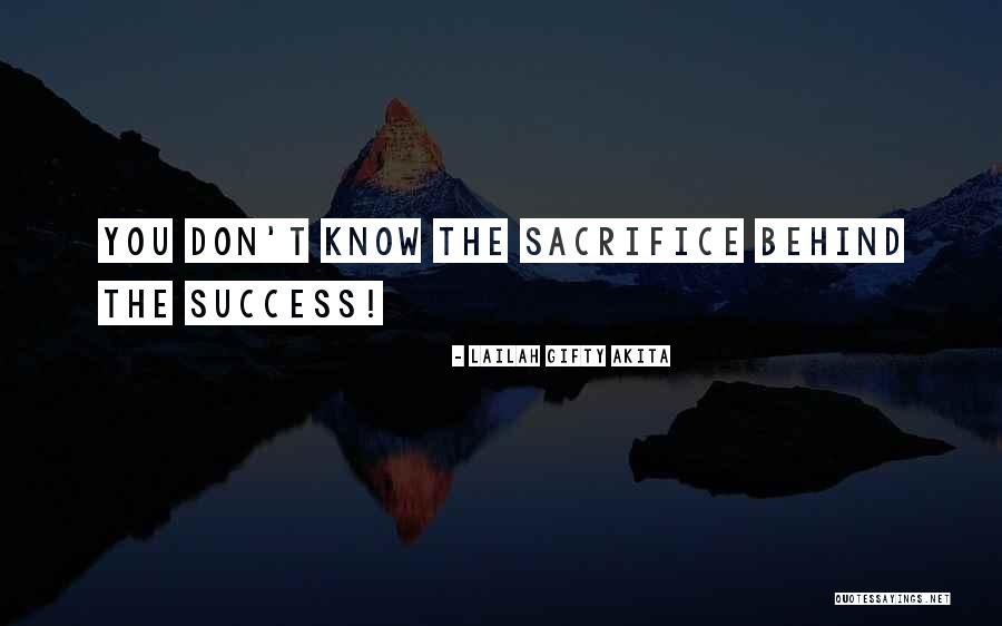 Sacrifice And Perseverance Quotes By Lailah Gifty Akita Sacrifice And Perseverance Quotes By Lailah Gifty Akita