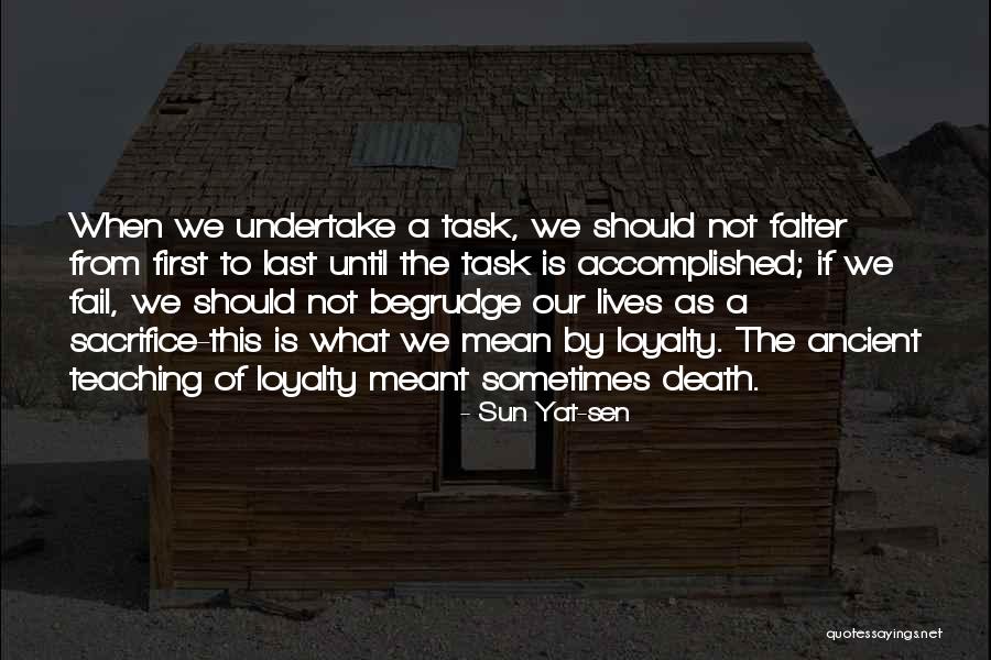 Sacrifice And Perseverance Quotes By Sun Yat-sen Sacrifice And Perseverance Quotes By Sun Yat-sen