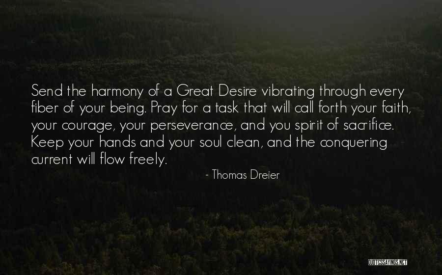 Sacrifice And Perseverance Quotes By Thomas Dreier Sacrifice And Perseverance Quotes By Thomas Dreier