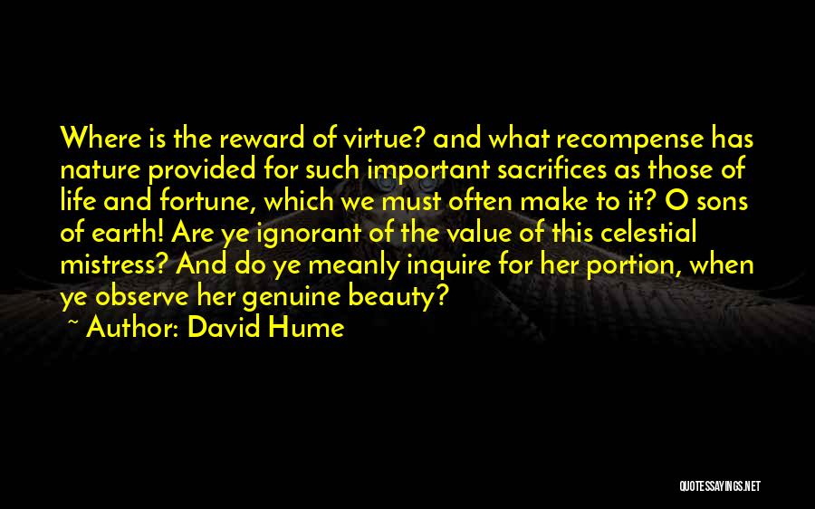 Sacrifice And Reward Quotes By David Hume