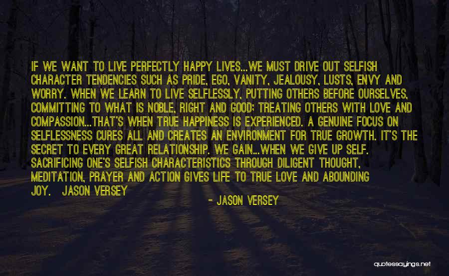 Sacrifice And Selfishness Quotes By Jason Versey